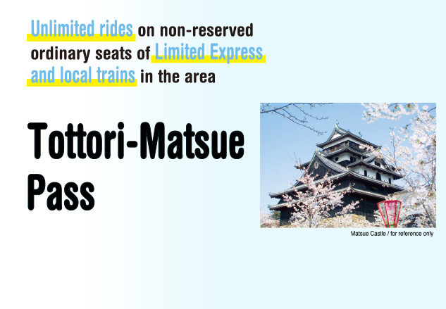 Tottori-Matsue Pass Information