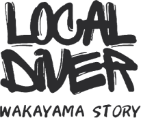 LOCAL DIVER WAKAYAMA STORY