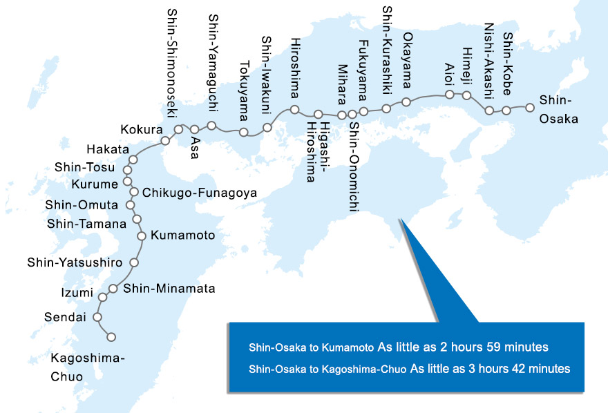 Shin-Osaka to Kumamoto As little as 2 hours 57 minutes
Shin-Osaka to Kagoshima-Chuo As little as 3 hours 41 minutes