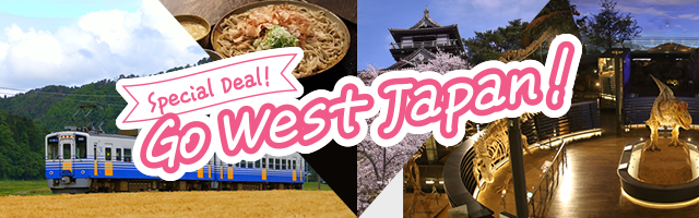 Special Deal! Go west Japan!