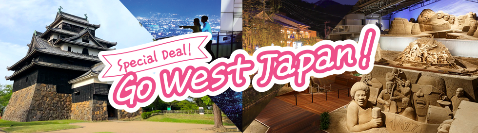 Special Deal! Go west Japan!