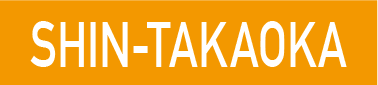 SHIN-TAKAOKA