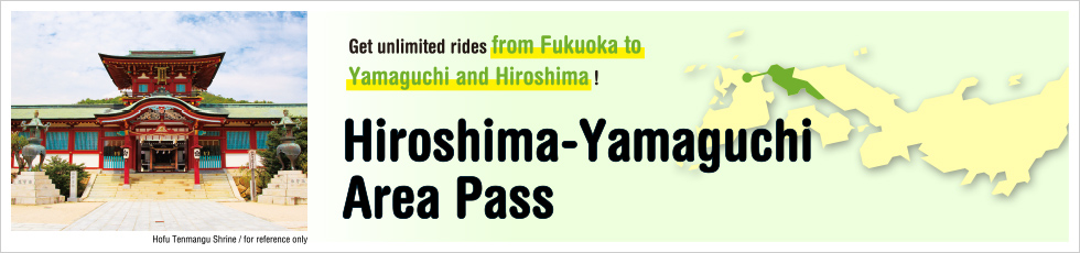 Hiroshima-Yamaguchi Area Pass Information