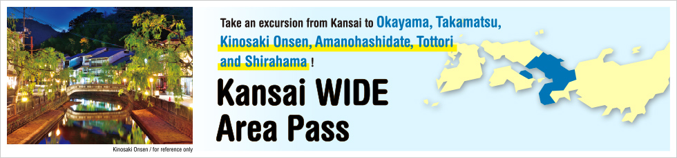 Kansai WIDE Area Pass Information
