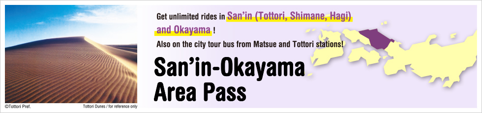 San'in-Okayama Area Pass Information