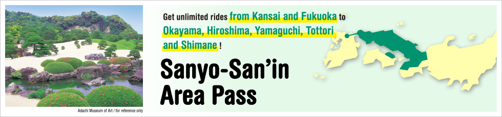 Sanyo-San'in Area Pass Information
