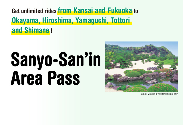 Sanyo-San'in Area Pass Information