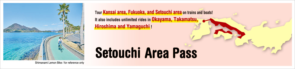 Setouchi Area Pass Information