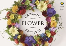 CROSSING FLOWER FESTIVA