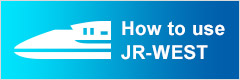 How to use JR-WEST